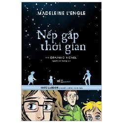 Nếp Gấp Thời Gian - Madeleine L’Engle, Hope Larson ASB.PO Oreka-Blogmeo120125