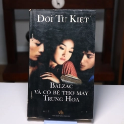 BALZAC VÀ CÔ BÉ THỢ MAY TRUNG HOA 2003 - Đới tư kiệt