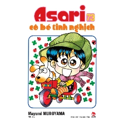 Asari - Cô Bé Tinh Nghịch - Tập 73 - Mayumi Muroyama (Mới 100%) Manga, comic, NXB Kim Đồng - SÁCH ĐẠI HỌC