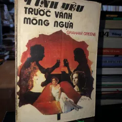 Tình yêu trước vành móng ngựa - Graham Greene 