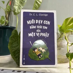 Nuôi con bằng trái tim của một vị phật