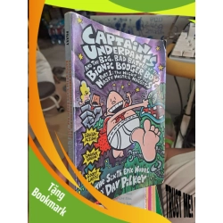 (TẶNG BOOKMARK) CAPTAIN UNDERPANTS AND THE BIG, BAD BATTLE of The BIONIC BOOGER BOY PART 1: The NIGHT OF The NASTY NOSTRIL NUGGETS ENGLISH BOOKS RBK1008