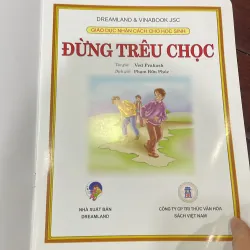 Giáo dục nhân cách cho học sinh : ĐỪNG TRÊU CHỌC - in cán bóng - trọn bộ có 29 quyển 1026645
