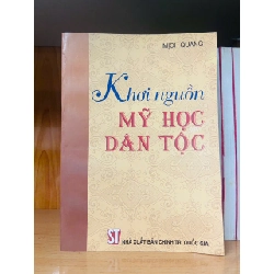 Khơi nguồn Mỹ học Dân tộc - Mịch Quang - GIÁO TRÌNH, CHUYÊN MÔN - VAVO2011-39