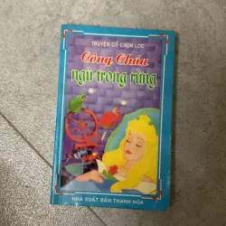 Truyện cổ tích chọn lọc - Công chúa ngủ trong rừng