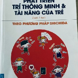 PHÁT TRIỂN TRÍ THÔNG MINH VÀ TÀI NĂNG CỦA TRẺ {DƯỚI 7 TUỔI} 4391