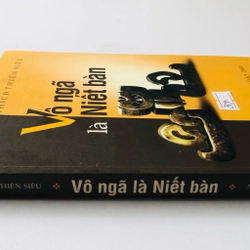VÔ NGÃ LÀ NIẾT BÀN - 284 trang, nxb: 2000 337334