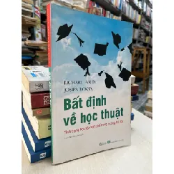 Bất định về học thuật - Richard Arum, Josipa Roksa 704229