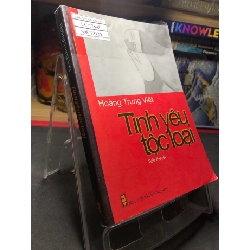 (TẶNG BOOKMARK) Tình yêu tộc loại 2009 mới 70% ố bẩn nhẹ Hoàng Trung Việt RBK0906 SÁCH VĂN HỌC