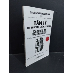 Tâm lý thị trường chứng khoán mới 80% ố 2011 HCM2811 George Charles Selden KINH TẾ - TÀI CHÍNH - CHỨNG KHOÁN Oreka Blogmeo