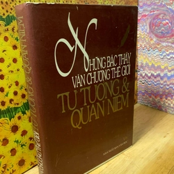 Những Bậc Thầy Văn Chương Thế Giới - Tư Tưởng và Quan Niệm