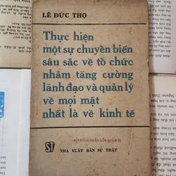 Lê Đức Thọ - Thực hiện một sự chuyển biến sâu sắc về tổ chức và quản lý...