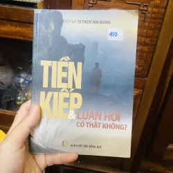 Tiền kiếp có thật không - dịch TK Thích Tâm Quang