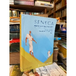 Seneca: Những bức thư đạo đức -  Lucius Annaeus Seneca 194414