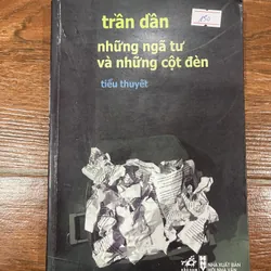 Những ngã tư và những cột đèn - Trần Dần (1)