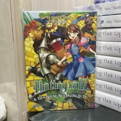 (Văn học kinh điển) - phù thuỷ xứ OZ & trên những nẻo đường xứ OZ - L. Frank Baum
