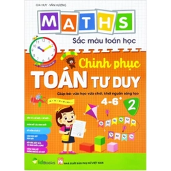 Chinh phục Toán tư duy cho trẻ 4-6* tuổi Tập 2