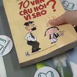 10 Vạn Câu Hỏi Vì Sao? 705624