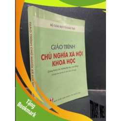 (TẶNG BOOKMARK) Giáo trình chủ nghĩa xã hội khoa học 2006 mới 70% ố có viết và highlight RBK0305 giáo trình chuyên môn