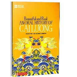 Beautiful and real: Anoral History of Cải Lương mới 100% Hugo Frey - Suzanne Joinson 2019 HCM.PO Oreka-Blogmeo