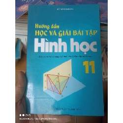 (Sách cũ SCGR) Hướng Dẫn Học Và Giải Bài Tập Hình Học 11 - Đỗ Minh Khang 2007 VAVO-AK2T4 Blogmeo090426