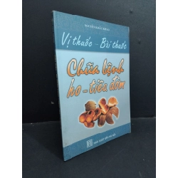 Vị thuốc - Bài thuốc - Chữa bệnh ho - tiêu đờm mới 90% ố nhẹ 2007 HCM2811 Nguyễn Khắc Khoái SỨC KHỎE - THỂ THAO Oreka Blogmeo