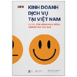 GAM+ Kinh Doanh Dịch Vụ Tại Việt Nam - Tự Tay Vận Hành Hoạt Động Marketing Của Bạn - Nguyễn Thị Hoàng Yến 288875