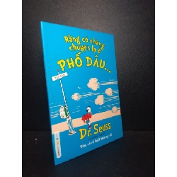 [Phiên Chợ Sách Cũ] Rằng có chăng chuyện lạ ở phố đâu Dr.Seuss 2017 2303
