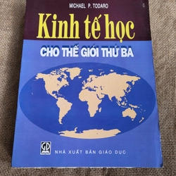 Kinh tế học cho thế giới thứ ba| Michael P. Todaro. 