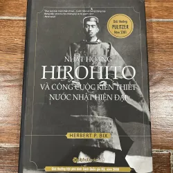 Nhật Hoàng Hirohito Và Công Cuộc Kiến Thiết Nước Nhật Hiện Đại - Herbert P. Bix (10) 1002671