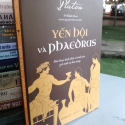 YẾN HỘI VÀ PHAEDRUS - PLATON