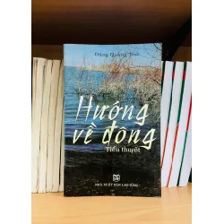 Hướng về đông - Đặng Quang Tình