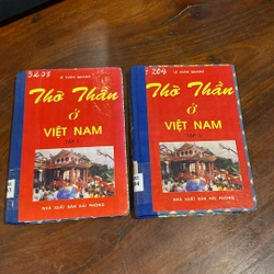 THỜ THẦN Ở VIỆT NAM, TẬP 1 + TẬP 2, ĐÓNG BÌA CỨNG XƯA, XUẤT BẢN NĂM 1996 501194