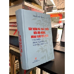 Xây dựng và phát triển nền đối ngoại, ngoại giao Việt Nam toàn diện, hiện đại mang đậm bản sắc " Cây tre Việt Nam "- Nguyễn Phú Trọng