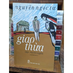 Giao Thừa - Nguyễn Ngọc Tư 128918