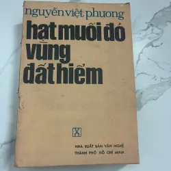 Hạt muối đỏ vùng đất hiểm - Nguyễn Việt Phương