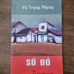 Số đỏ - Vũ Trọng Phụng - Tiểu thuyết trào phúng