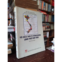 Tổ chức đơn vị hành chính - lãnh thổ Việt Nam
- TS. Nguyễn Thị Phượng