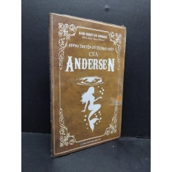 Những truyện cổ tích hay nhất của Andersen Hans Christian Andersen mới 100% HCM.ASB2310