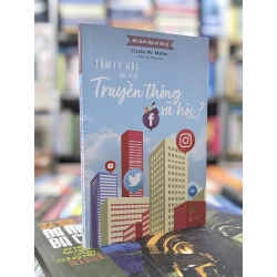 Tâm lý học nói gì về truyền thông xã hội - Ciarán Mc Mahon