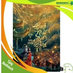 (TẶNG BOOKMARK) Bạch Nhật Đề Đăng - Đèn tỏ ngày quang Tập 2 - Lê Thanh Nhiên Sách Văn học