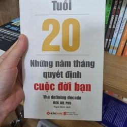 Tuổi 20 - Những Năm Tháng Quyết Định Cuộc Đời Bạn