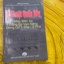 KỸ THUẬT QUẤN DÂY MÁY BIẾN ÁP ĐỘNG CƠ VẠN NĂNG ĐỘNG CƠ 1 PHA - 3 PHA