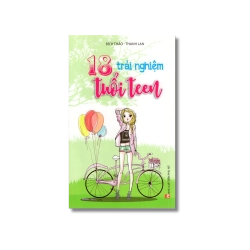 18 trải nghiệm tuổi teen - Bích Thảo ; Thanh Lan