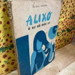 Sách tặng KÈM cho khách CÓ ĐƠN (mỗi đơn có thể chọn 1 cuốn) - Alixơ ở xứ sở diệu kỳ