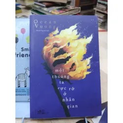 Sách: Một thoáng ta rực rỡ ở nhân gian - TG: Ocean Vuong (B1) 935027
