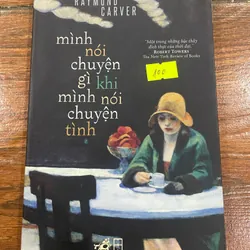 Mình nói chuyện gì khi mình nói chuyện tình (9) 