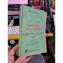 [Sách Cũ SCGR] Triết học Mác-lenin Tập 1 đề cương bài giảng dùng trong các trường đại học và cao đẳng 1991-1992 GIÁO TRÌNH, CHUYÊN MÔN HCM1709