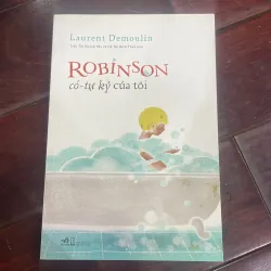 VĂN HỌC HIỆN ĐẠI : ROBINSON có tự kỷ của tôi - Laurent Demoulin được giải Victor-Rossel Bỉ