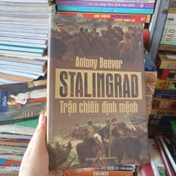 STALINGRAD Trận Chiến Định Mệnh- Antony Beevor